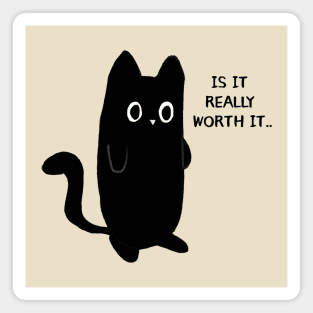 Funny Existential Crisis Cat I Magnet